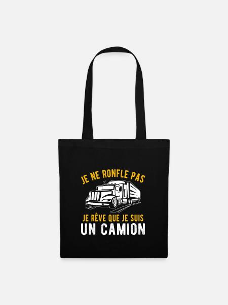 Je rêve que je suis un camion cadeau routier - Sac en tissu - noir