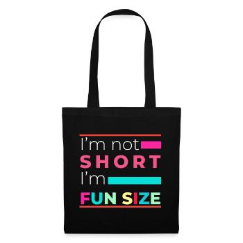 Je ne suis pas petit, je suis drôle de taille drôle - Sac en tissu - noir - Devant
