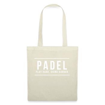 Padel: jouer dur, boire plus fort - Sac en tissu - nature - Devant