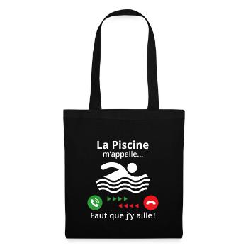 la piscine m'appelle il faut que j'y aille - Sac en tissu - noir - Devant