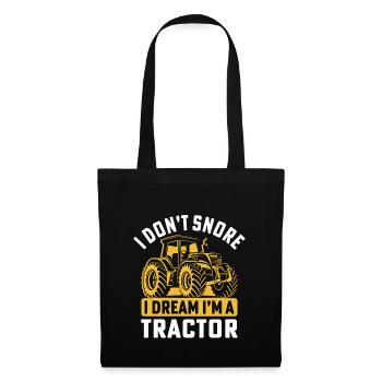 Ich schnarche nicht Ich träume, ich bin ein Traktor - Stoffbeutel - Schwarz - Vorne