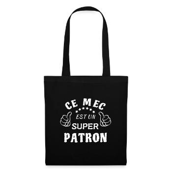 CE MEC EST UN SUPER PATRON - Sac en tissu - noir - Devant