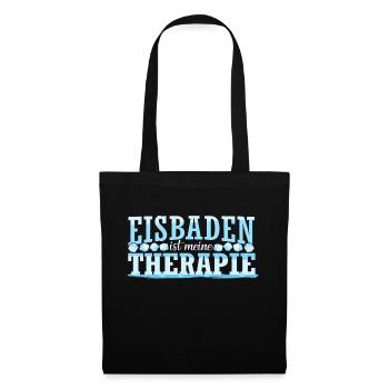 Eisbaden Threapie Geschenk Eisbaden Sprüche Kaltdu - Stoffbeutel - Schwarz - Vorne