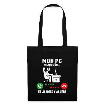 Mon pc m'appelle humour gamer cadeau programmeur - Sac en tissu - noir - Devant