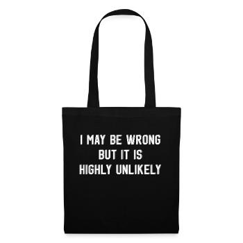 may be wrong funny saying party english - Tote Bag - black - Front