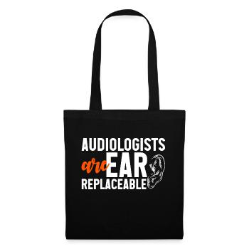 Audiologists Are Ear Replaceable 3 - Stoffbeutel - Schwarz - Vorne