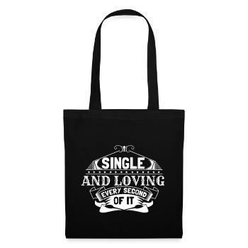 Single Unabhängigkeit Party Geschenkidee - Stoffbeutel - Schwarz - Vorne