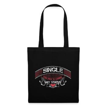 Single Independence Funny Saying Gift - Tote Bag - black - Front
