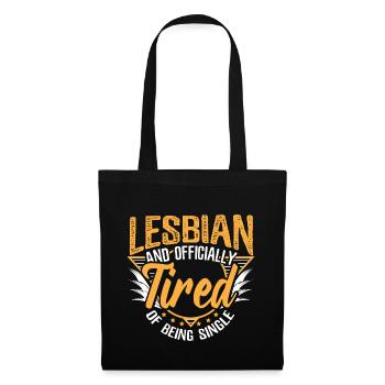 Lesbian Single Love Queer Idée cadeau - Sac en tissu - noir - Devant