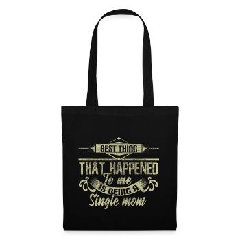 Single Mother Mum Pride Gift - Tote Bag - black - Front
