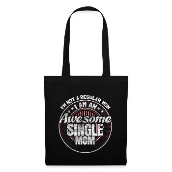 Single Mom Mommy Proud Gift - Tote Bag - black - Front