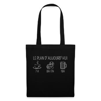 Le plan d' aujourd'hui café pétanque bière cadeau - Sac en tissu - noir - Devant