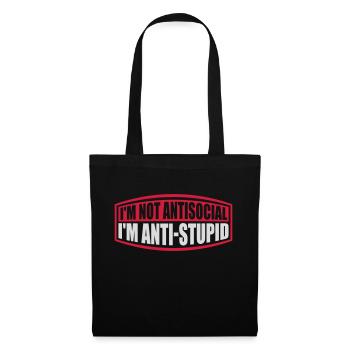 not antisocial anti stupid - Tote Bag - black - Front