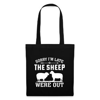 sorry i'm late the sheep were out - Tote Bag - black - Front