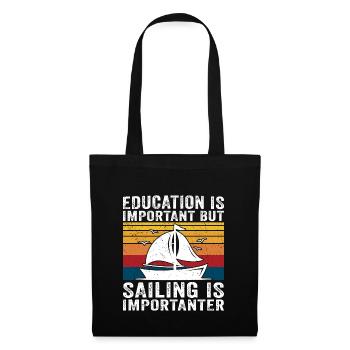 L’éducation est importante, mais la voile est plus importante - Sac en tissu - noir - Devant