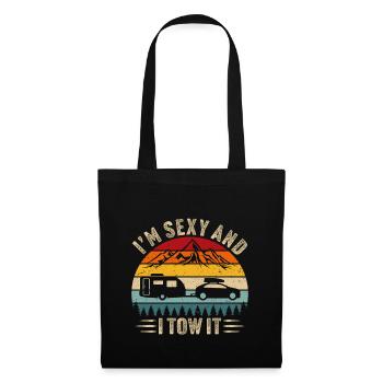 Ich bin sexy und ich schleppe es Camping T-Shirt Wohnwagen - Stoffbeutel - Schwarz - Vorne