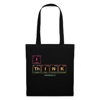 I THINK (periodically) - Funny saying - Tote Bag - black - Front