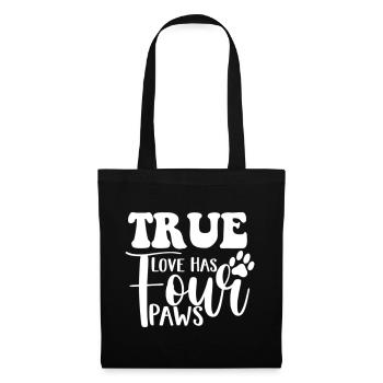 True Love Has Four Paws - Stoffbeutel - Schwarz - Vorne