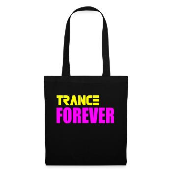Trance forever - Tote Bag - black - Front