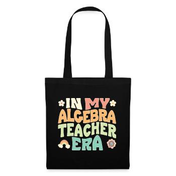 in my algebra teacher era - Tote Bag - black - Front