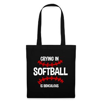 Crying In Softball Is Ridiculous 2 - Tote Bag - black - Front