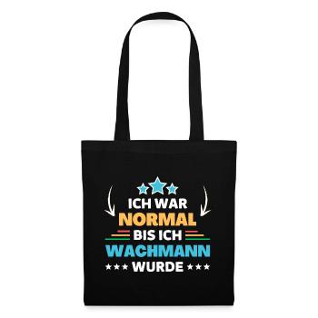 Ich war normal bis ich Wachmann wurde - Stoffbeutel - Schwarz - Vorne