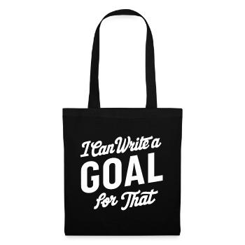 I Can Write A Goal For That 12 - Tote Bag - black - Front