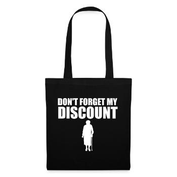 Don't forget my discount for older mens - Tote Bag - black - Front