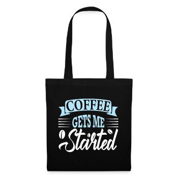 coffee gets me started - Stoffbeutel - Schwarz - Vorne