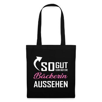 So gut kann nur eine Bäckerin aussehen - Stoffbeutel - Schwarz - Vorne
