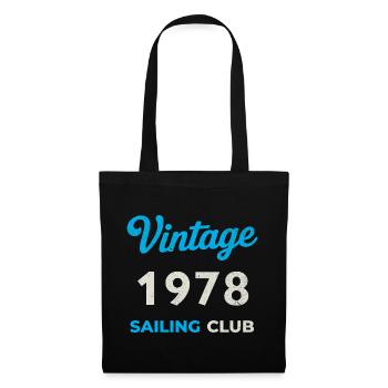 Vintage 1978 – Sailing Club Retro Birth Year - Tote Bag - black - Front