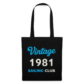 Vintage 1981 – Sailing Club Retro Birth Year - Tote Bag - black - Front