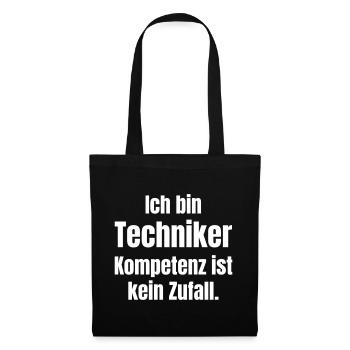 I'm a technician: Competence is no coincidence - Tote Bag - black - Front