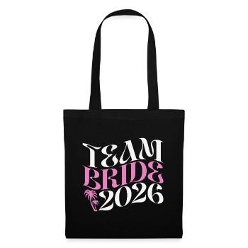 Team Bride Hen Party Bachelorette Party 2026 - Tote Bag - black - Front