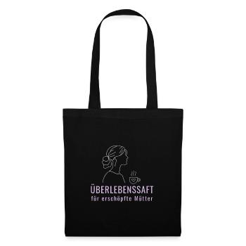 Überlebenssaft für erschöpfte Mütter - Minimalisti - Stoffbeutel - Schwarz - Vorne