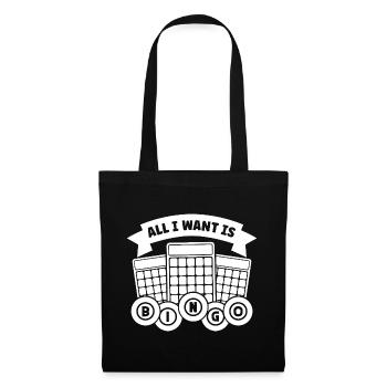 Bingo Player All I Want Is Bingo - Tote Bag - black - Front
