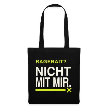 Ragebait? Nicht mit mir. Jugendwort 2026 Spruch - Stoffbeutel - Schwarz - Vorne