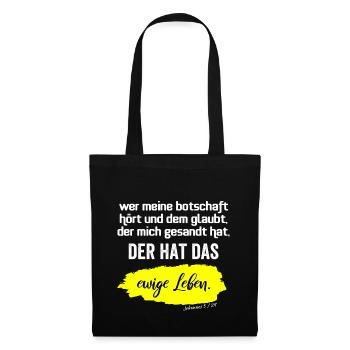 ewiges Leben | Johannes | lebenswichtig | christ - Stoffbeutel - Schwarz - Vorne