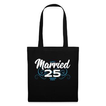 Just Married 25 Years Ago - 25th Wedding Anniversa - Stoffbeutel - Schwarz - Vorne