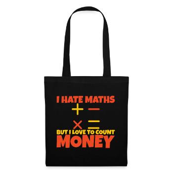 Je déteste les maths mais j’aime compter l’argent 2 - Sac en tissu - noir - Devant