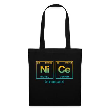 NICE (periodically) - Funny saying - Tote Bag - black - Front
