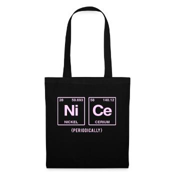 NICE (periodically) - Funny saying - Tote Bag - black - Front
