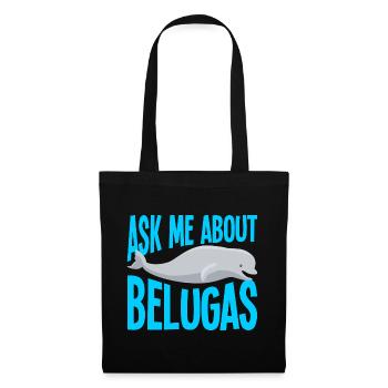 Beluga Whale Beluga Whale Whale Watching Dolphin Dolphin - Tote Bag - black - Front