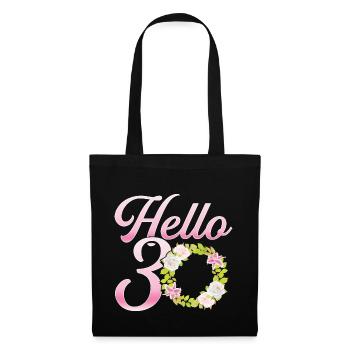 Hello 30 Thirtieth Birthday Party Thirty Year Gift - Tote Bag - black - Front