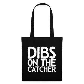 Dibs On The Catcher - Tote Bag - black - Front