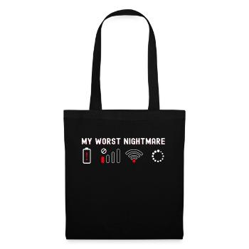 Mein schlimmster Albtraum Lustiges T-Shirt für Nerd-Geek und - Stoffbeutel - Schwarz - Vorne