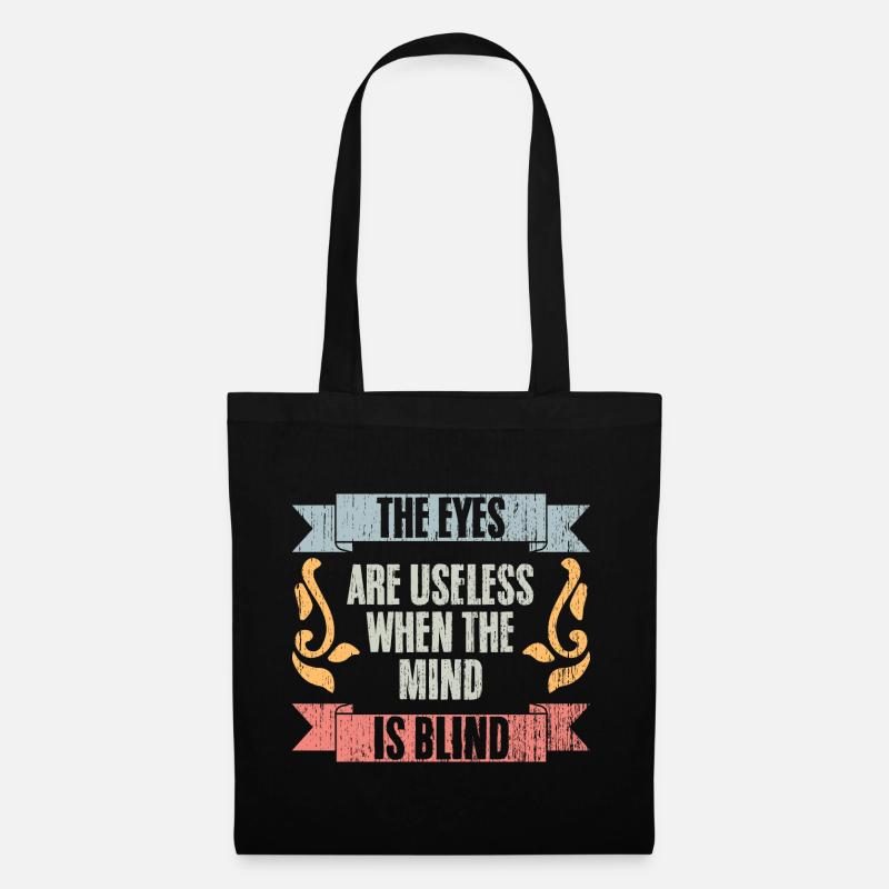 The Eyes Are Useless When The Mind Is Blind Retro - Stoffbeutel - Schwarz