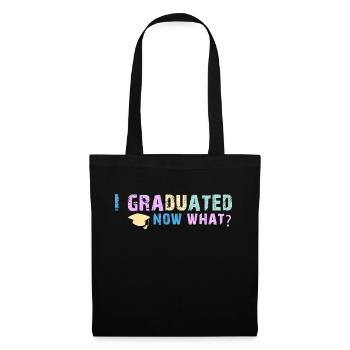 Graduated - Now What Funny Graduation Day tshirt a - Tote Bag - black - Front