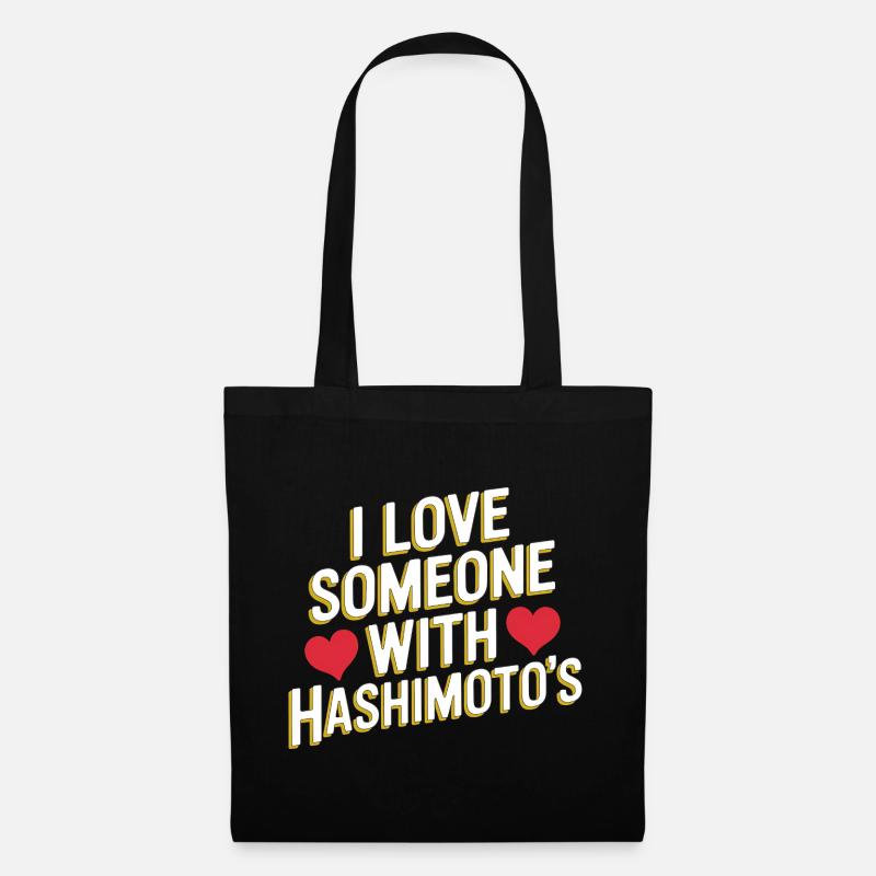 Ich liebe jemanden mit Hashimoto - Stoffbeutel - Schwarz