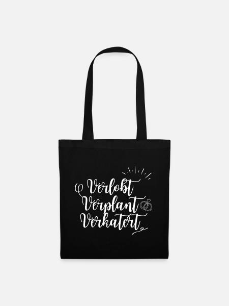 Verlobt. Verplant. Verkatert. - Stoffbeutel - Schwarz